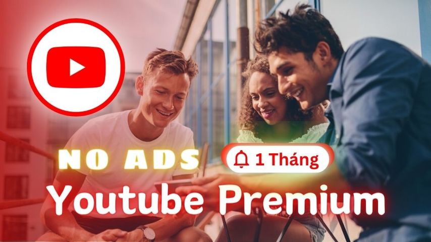 YouTube Premium + YouTube Music No ADS (1 Tháng) - Giải Trí Mượt Mà, Không Quảng Cáo