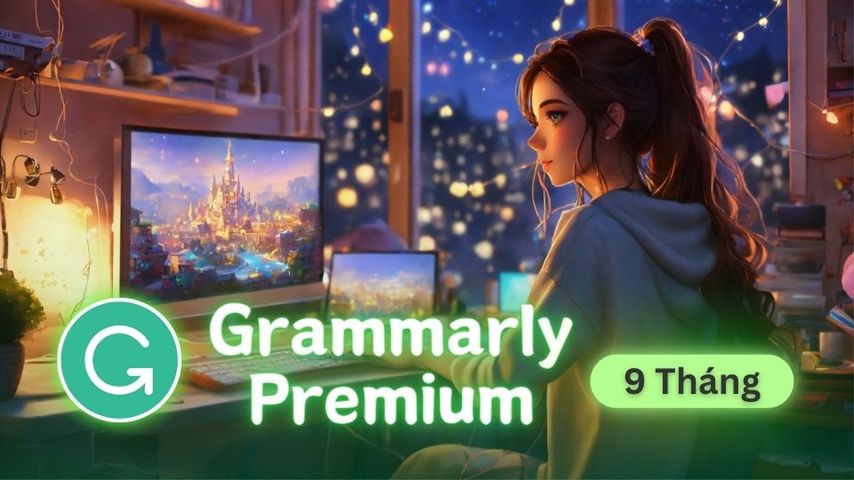 Grammarly Premium (9 Tháng) - Đẩy Mạnh Kỹ Năng Viết, Ưu Đãi Hấp Dẫn