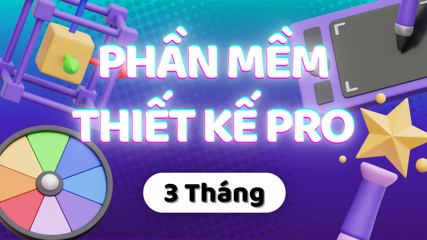 Phần Mềm Thiết Kế Pro (3 Tháng) - Sáng Tạo Mọi Lúc, Thiết Kế Nhanh Chóng và Chất Lượng