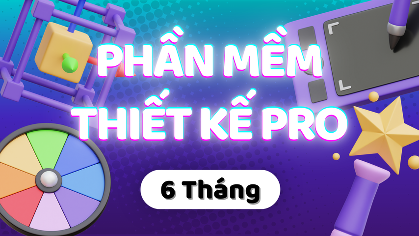 Phần Mềm Thiết Kế Pro (6 tháng) - Sáng Tạo Chuyên Nghiệp, Thiết Kế Vô Song