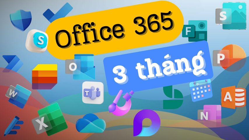 Microsoft Office 365 (3 tháng) - Khám Phá Tiện Ích, Tối Ưu Công Việc