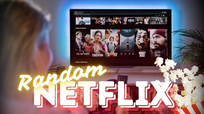Random Netflix - Vận May Sẽ Thay Bạn Trả Tiền